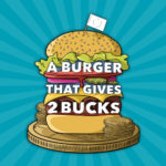 A BURGER THAT GIVES 2 BUCKS TERMS & CONDITIONS