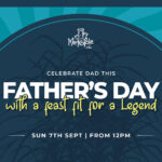 Celebrate Father’s Day at Hotel Metropole