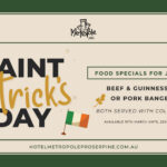 St Patrick’s Day Specials at The Metropole